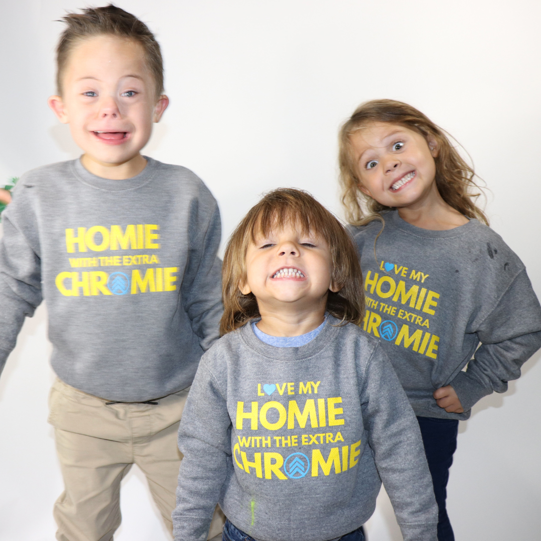 HOMIE with the Extra CHROMIE--Toddler Sweatshirt